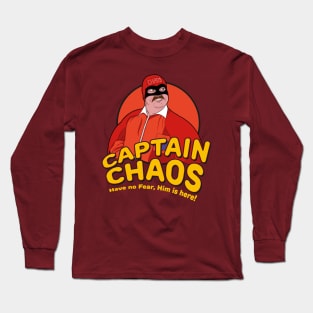 Have no Fear Him Is Here - Captain Chaos Long Sleeve T-Shirt